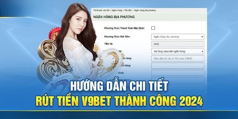 Các thắc mắc thường thấy về rút tiền tại nhà cái V9bet